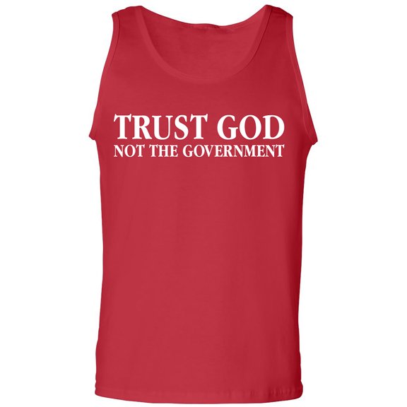 Trust God Not The Government Adult Tank Top