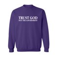 thumbnail image 1 of Trust God Not The Government Crewneck Sweatshirt, 1 of 3