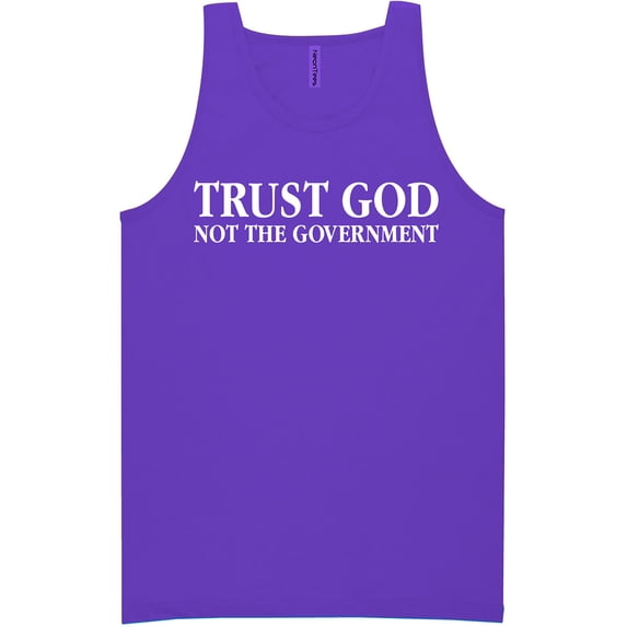 Trust God Not The Government Neon Tank Top