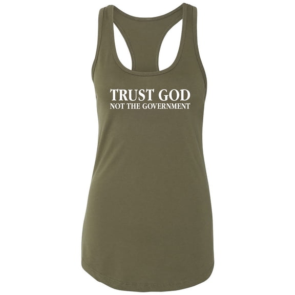 Trust God Not The Government Racerback Tank