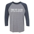 thumbnail image 1 of Trust God Not The Government Unisex 3/4 Sleeve Baseball Raglan Tee, 1 of 2