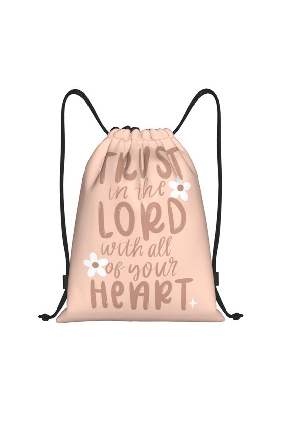 Trust In The Lord Drawstring Backpack Bag Sport Gym Sackpack