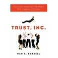 thumbnail image 1 of Trust, Inc. : How to Create a Business Culture That Will Ignite Passion, Engagement, and Innovation (Edition 1) (Paperback), 1 of 1