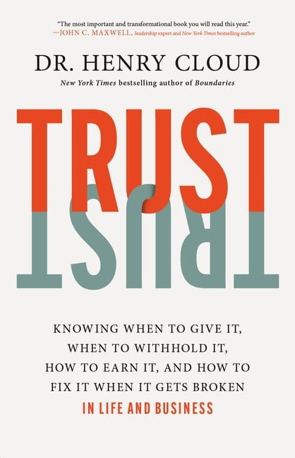 Worthy Books: Trust - A Guide on When to Give, Earn, and Fix It