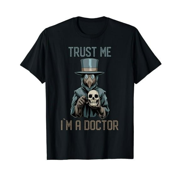Trust Me I am A Doctor Plague Doctor Medieval T-Shirt