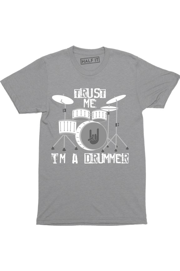 Trust Me I'm A Drummer Men's Drum Musician Band Music Musician Funny Fun T-Shirt