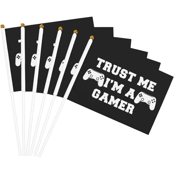 Trust Me I'm A Gamer Flag 5x8 In Outdoor Decoration Handheld Stick Flags Six Piece