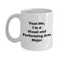 thumbnail image 1 of Trust Me, I'm A Visual and Performing Arts Major Mug - Funny Coffee Cup - Cute Graduation Gag Gifts Ideas for Friends and Classmates, 1 of 4