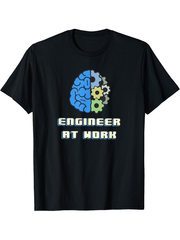 Trust Me I'm An Engineer at Work Brain Gears Rolling T Shirt T-Shirt