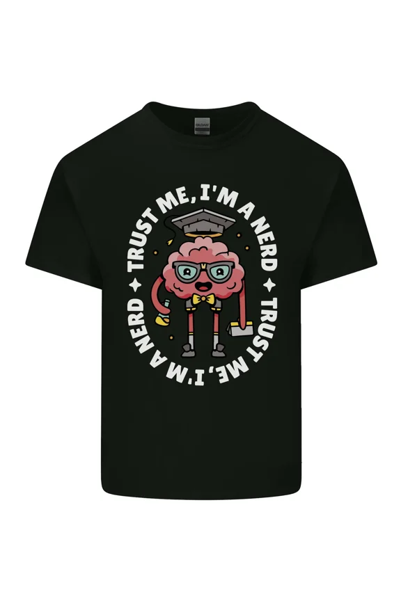 Trust Me I'm a Nerd for a Geek and Graduate and Brainy and Science K28069 Unisex T-Shirt – Extended Sizes Up to 5XL