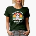 thumbnail image 1 of Trust Me I'm a Nurse with Unicorn, Nursing Profession or Nurses Week, Military Green T-Shirt, XL, 1 of 5