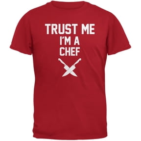 Trust Me Im A Chef Red Adult T-Shirt - X-Large