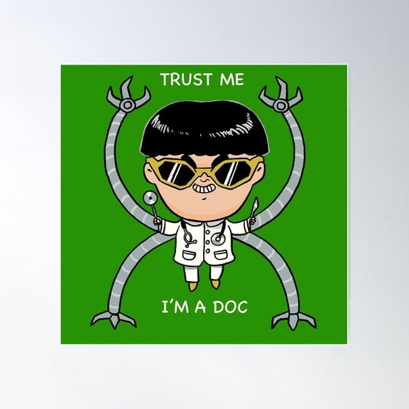 Trust Me Im A Doc Poster Wall Art, Modern Wall Decor For Living Room Bedroom, 16X16 UNFRAMED