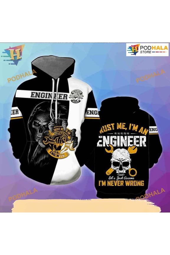 Trust Me Im An Engineer All Over Printed 3D Hoodie T-Shirt