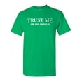 thumbnail image 1 of Trust Me Im Hilarious Sarcastic Humor Graphic Novelty Funny T Shirt, 1 of 5