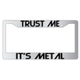 thumbnail image 1 of Trust Me It's Metal Chrome Plastic License Plate Frame, 1 of 1