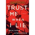 thumbnail image 1 of Pre-Owned Trust Me When I Lie (Paperback) 1492691151 9781492691150, 1 of 1