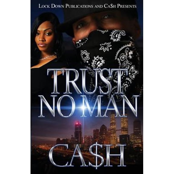 Trust No Man