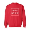 thumbnail image 1 of Trust No One Crewneck Sweatshirt, 1 of 3