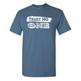 thumbnail image 1 of Trust No One Sarcastic Humor Graphic Novelty Funny T Shirt, 1 of 5
