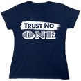 thumbnail image 1 of Trust No One Sarcastic Humor Novelty Funny Women's Casual Tees, 1 of 3
