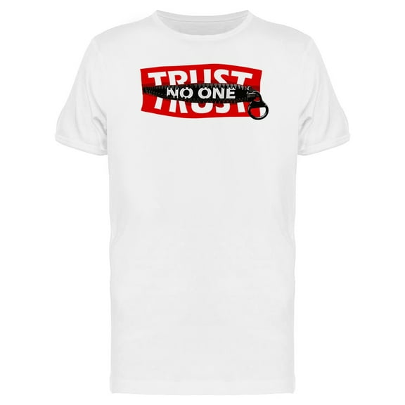 Trust No One Urban Graphic T-Shirt Men -Image by Shutterstock, Male Small