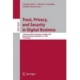 thumbnail image 1 of Trust, Privacy, and Security in Digital Business: 11th International Conference, Trustbus 2014, Munich, Germany, Septemb, (Paperback), 1 of 1