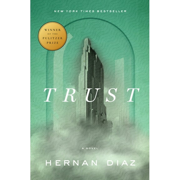 Trust (Pulitzer Prize Winner), (Hardcover)