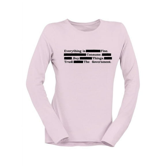 Trust The Government Humor Tee Long Sleeve Women's