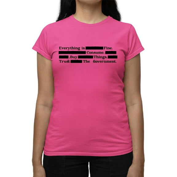 Trust The Government Humor Tee T-shirt Color Women's