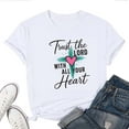 thumbnail image 1 of Trust The Lord With All Your Heart Women's T-Shirt – Christian Bible Verse Graphic Tee, Faith-Based Inspirational Proverbs 3:5 Top, 1 of 5