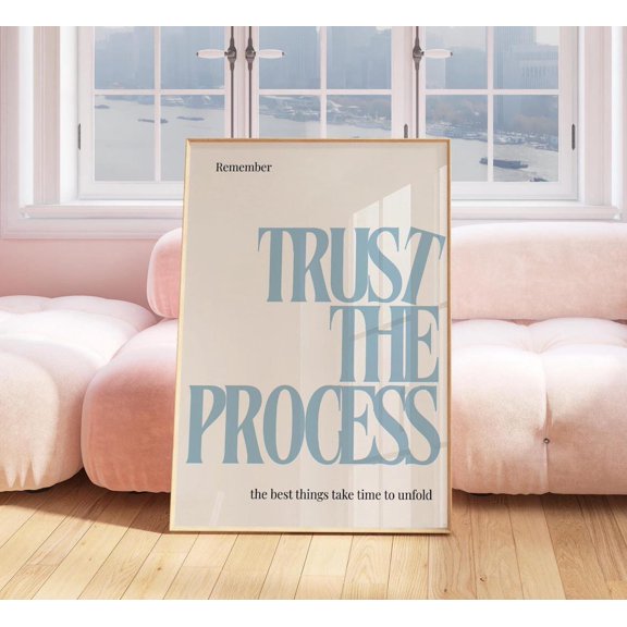 Trust The Process Blue Minimalist Typography Poster, Unframed Size 24x36