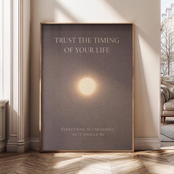 Trust The Timing Motivational Quote Neutral Minimalist Inspirational Decor Poster