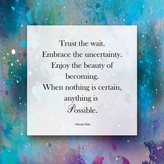 Trust The Wait Poster Print by Victoria Brown