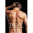 thumbnail image 1 of Trust: Trust : Trust Series Book One, Second Edition (Series #1) (Paperback), 1 of 1