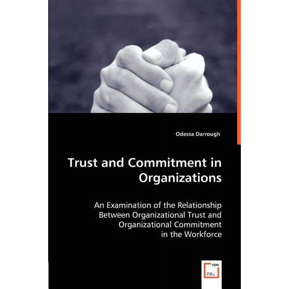 Trust and Commitment in Organizations (Paperback)