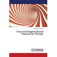 thumbnail image 1 of Trust and Organizational Capacity for Change (Paperback), 1 of 1