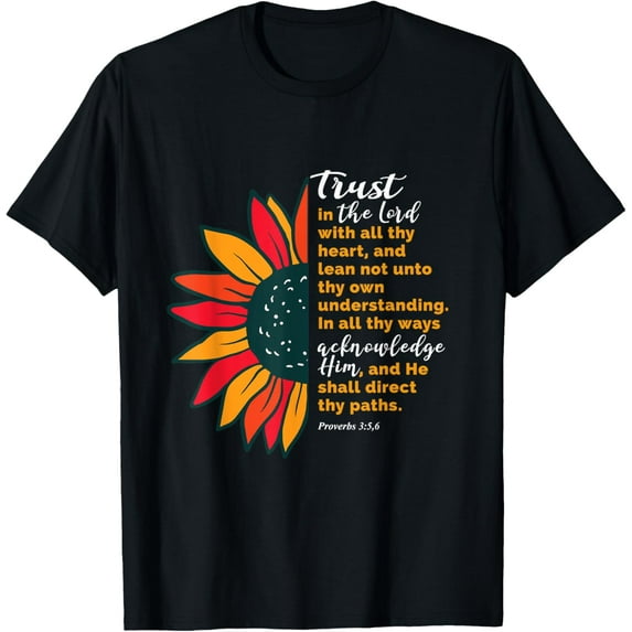 Trust in the Lord Sunflower Proverbs 3:5-6 Female Christian T-Shirt