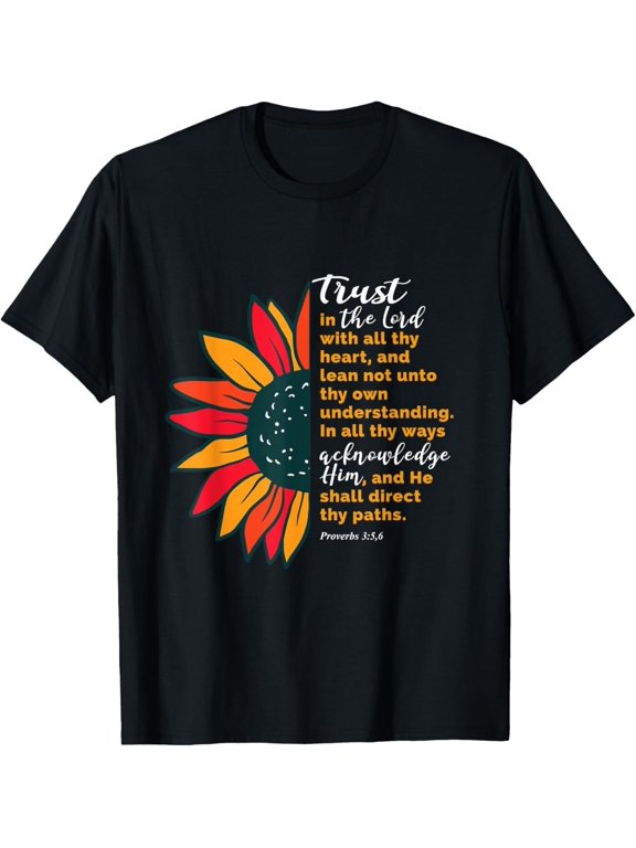 Trust in the Lord Sunflower Proverbs 3:5-6 Female Christian T-Shirt