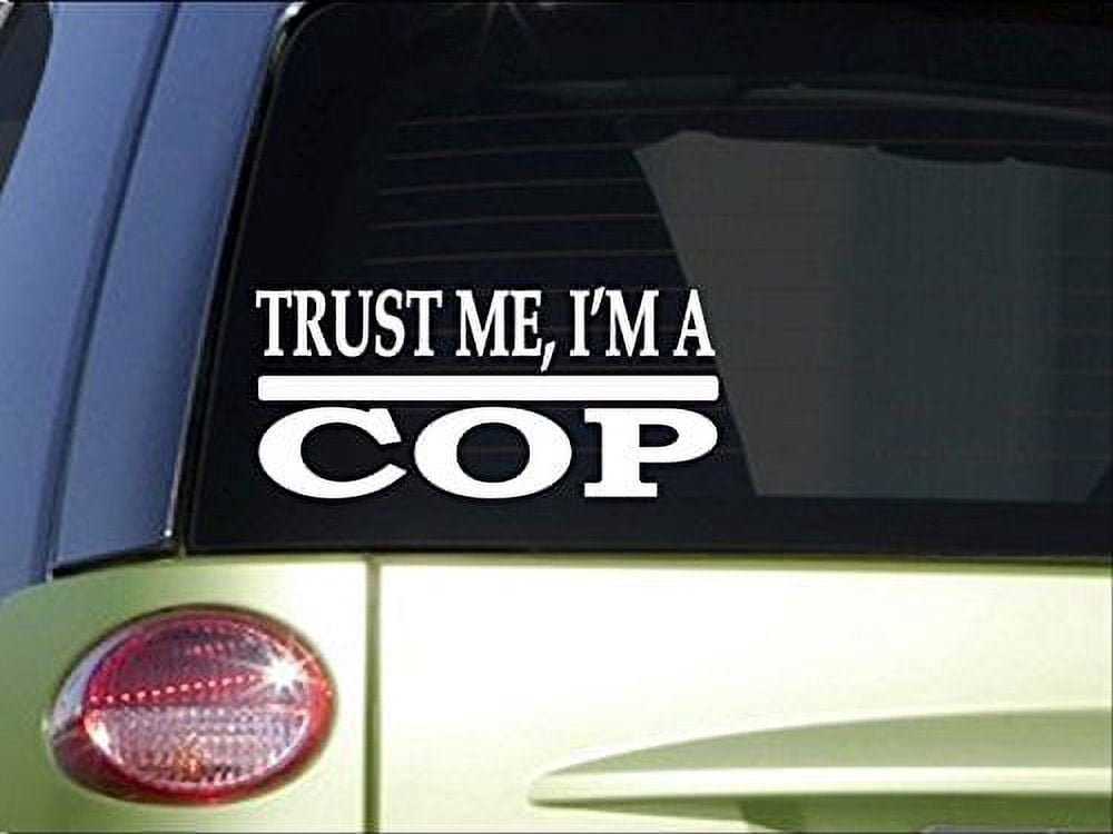 Good Cop Sticker Trust me Cop *H501* 8 inch Sticker decal police officer siren light ...