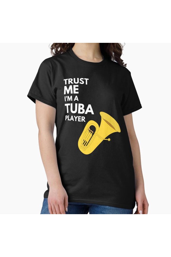 Trust me I'm a tuba player H3678, Premium Unisex Tee – Extended Sizes Up to 5XL