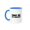 thumbnail image 1 of 3dRose, Trust me Im a Firefighter - fun fire fighter humor funny job work gift, 11oz Two-Tone Blue Mug, 1 of 3