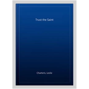 Trust the Saint (Saint 35) (Paperback)