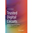 thumbnail image 1 of Trusted Digital Circuits: Hardware Trojan Vulnerabilities, Prevention and Detection, (Paperback), 1 of 1