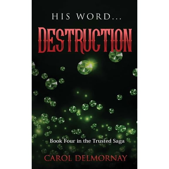 Trusted Saga: His Word Destruction (Paperback)
