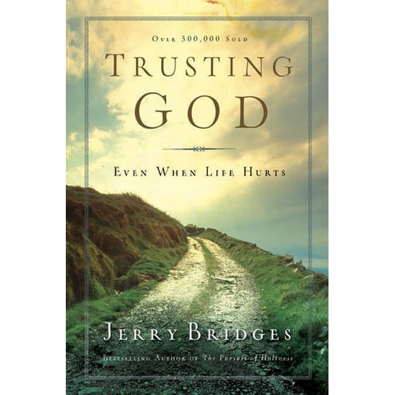 Pre-Owned Trusting God: Even When Life Hurts by Jerry Bridges Paperback RELIGION / Christian Life / Spiritual Growth English