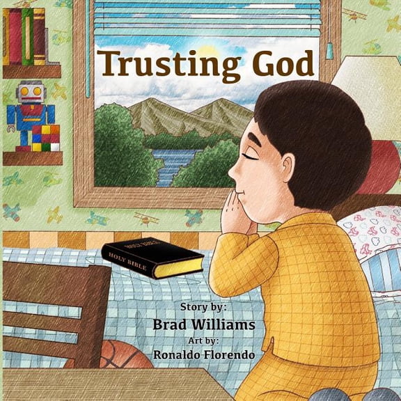 Trusting God Paperback 1977800491 9781977800497 Brad Williams