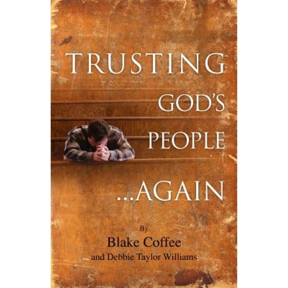 Pre-Owned Trusting God's People... Again (Paperback) 1933204486 9781933204482