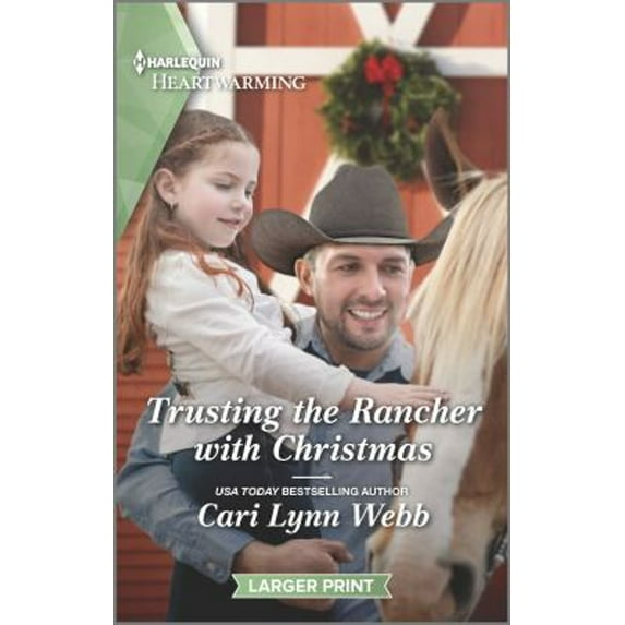 Pre-Owned Trusting the Rancher with Christmas: A Clean Romance (Mass Market Paperback) 1335426493 9781335426499