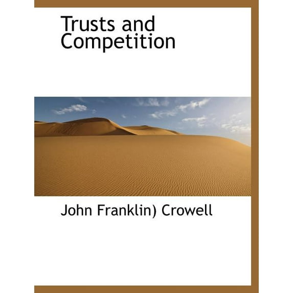 Trusts and Competition (Paperback)